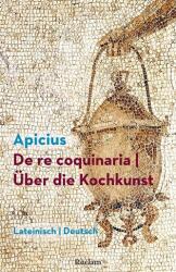 De re coquinaria / Über die Kochkunst (ISBN: 9783150143834)