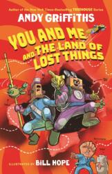 Adventures Unlimited: The Land of Lost Things - Bill Hope (ISBN: 9781250367358)