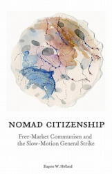 Nomad Citizenship - Eugene W. Holland (ISBN: 9780816666133)