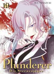 Plunderer - Die Sternenjäger 19 (ISBN: 9783741634314)
