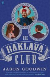 Baklava Club - Jason Goodwin (ISBN: 9780571239955)