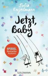 Jetzt, Baby (2016)