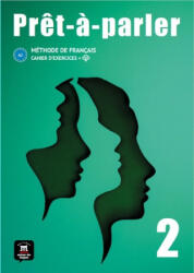 Prêt à parler 2 Cahier d'exercices - BIRAS, PASCAL, BOUTRY, ASTRID, TARARI, ANISSA, JADE, CHARLOTTE, RODRIGUEZ TOMP, ARACELI (2023)