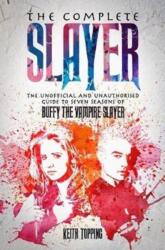 Complete Slayer (ISBN: 9781845831264)