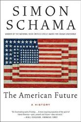 The American Future: A History (ISBN: 9780060539245)