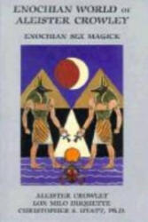 Enochian World of Aleister Crowley - Lon Milo DuQuette (ISBN: 9781935150275)