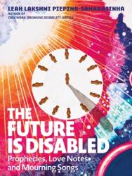 The Future Is Disabled (ISBN: 9781551528915)