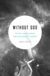 Without God (ISBN: 9780271074092)
