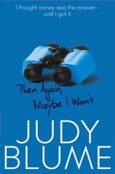 Then Again, Maybe I Won't (ISBN: 9781509806256)