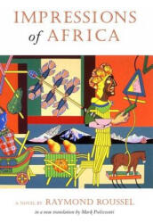 Impressions of Africa - Raymond Roussel (ISBN: 9781564786241)
