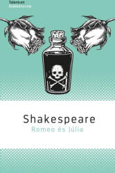 Romeo és Júlia (ISBN: 9789632522630)