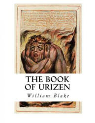 The Book of Urizen: Fully Illustrated Edition - William Blake (ISBN: 9781534641129)