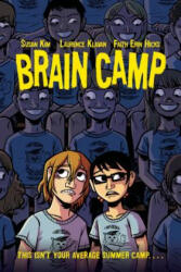 Brain Camp - Susan Kim, Laurence Klavan, Faith Erin Hicks (ISBN: 9781250062925)