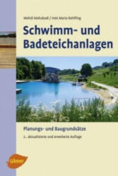 Schwimm- und Badeteichanlagen - Mehdi Mahabadi, Ines M. Rohlfing (ISBN: 9783800157525)