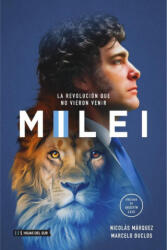 Milei, la revolución que no vieron venir - Nicolás Márquez (ISBN: 9789878916842)