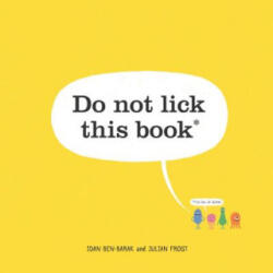 Do Not Lick This Book - Idan Ben-Barak, Julian Frost (ISBN: 9781250175366)