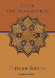 Logik und Transzendenz - Frithjof Schuon (ISBN: 9783849544195)