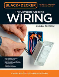 Black & Decker The Complete Guide to Wiring Updated 8th Edition - EDITORS OF COOL SPRI (2022)
