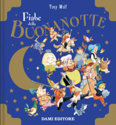 Fiabe della buonanotte - Anna Casalis, Tony Wolf (2023)