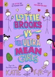 Lottie Brooks vs The Ultra Mean Girls - Katie Kirby (2025)