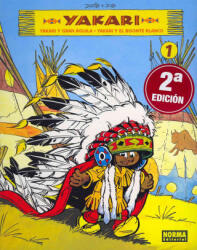 Yakari 1 - CLAUDE DE RIBAUPIERRE, ANDRE JOBIN (ISBN: 9788498478082)