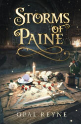 Storms of Paine - Opal Reyne (ISBN: 9780648854289)