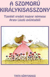 A szomorú királykisasszony (ISBN: 9789634094913)