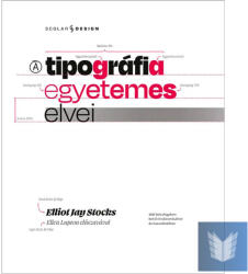 A tipográfia egyetemes elvei (ISBN: 9789636850937)