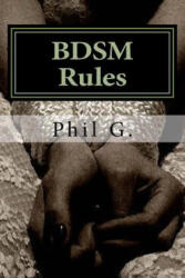 BDSM Rules - Phil G (ISBN: 9781490976389)