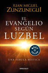 El Evangelio Según Luzbel / The Gospel According to Luzbel - Leopoldo Mendivil, Pedro Fernandez (ISBN: 9786073191999)