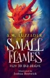 Small Flames Enzo the Red Dragon - Bostwick (ISBN: 9781949078893)