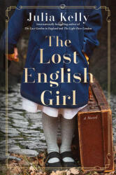 The Lost English Girl - Kelly, Julia (ISBN: 9781982171711)