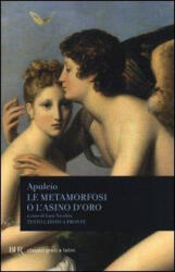 Le metamorfosi o L'asino d'oro. Testo latino a fronte - Apuleio, L. Nicolini (ISBN: 9788817067034)