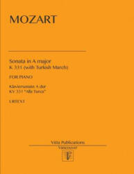 Sonata in A major: with Turkish March - Wolfgang Amadeus Mozart, Victor Shevtsov (ISBN: 9781544105864)