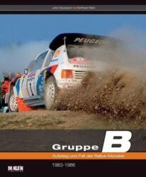 Gruppe B - Aufstieg und Fall der Rallye-Monster (2012)