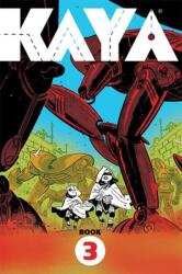 Kaya Book Three (ISBN: 9781534397354)