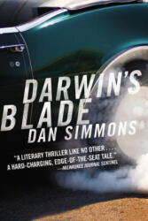Darwin's Blade - Dan Simmons (ISBN: 9780316213493)