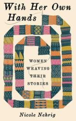 With Her Own Hands (ISBN: 9781324074854)