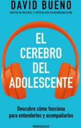 EL CEREBRO DEL ADOLESCENTE | BUENO, DAVID (2024)