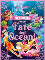 segreto delle fate degli oceani - Tea Stilton (2022)