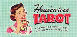 The Housewives Tarot: A Domestic Divination Kit | Paul Kepple, Jude Buffum (ISBN: 9781931686990)