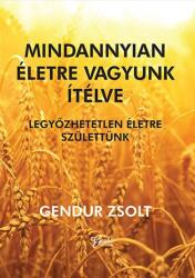Mindannyian életre vagyunk ítélve (ISBN: 9786155696756)