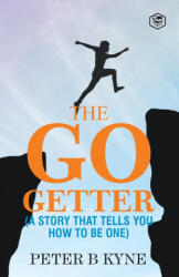 The Go-Getter - Peter B. Kyne (ISBN: 9789394924383)