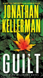 Jonathan Kellerman - Guilt - Jonathan Kellerman (ISBN: 9780345505743)