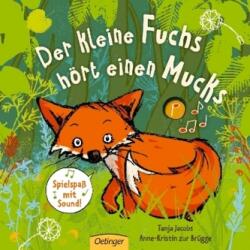 Der kleine Fuchs hört einen Mucks (ISBN: 9783789109294)