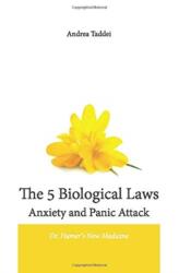 5 Biological Laws Anxiety and Panic Attacks - Andrea Taddei (ISBN: 9781530113316)