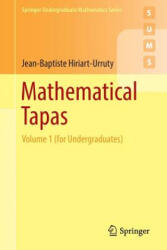 Mathematical Tapas - Jean-Baptiste Hiriart-Urruty (ISBN: 9783319421858)
