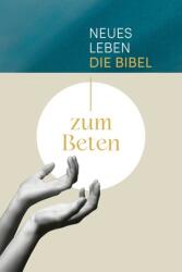 Neues Leben. Die Bibel zum Beten (2023)