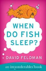 When Do Fish Sleep? (ISBN: 9780060740931)