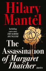 Assassination of Margaret Thatcher (ISBN: 9780007579198)